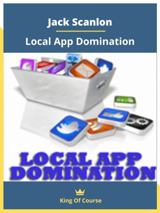 Jack Scanlon – Local App Domination
