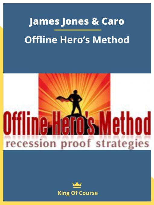 James Jones & Caro – Offline Hero’s Method