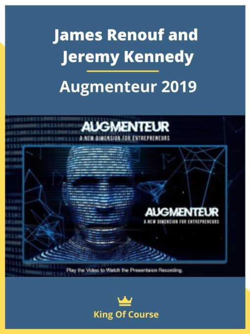 James Renouf and Jeremy Kennedy – Augmenteur 2019