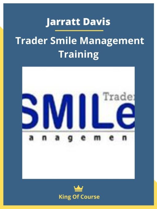Jarratt Davis – Trader Smile Management Training