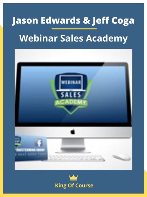 Jason Edwards & Jeff Coga – Webinar Sales Academy