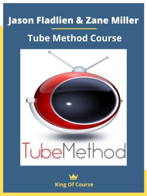 Jason Fladlien & Zane Miller – Tube Method Course