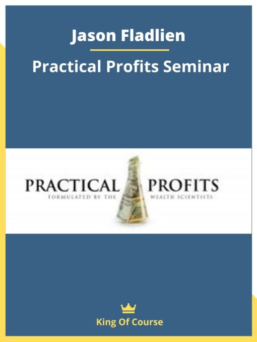 Jason Fladlien – Practical Profits Seminar