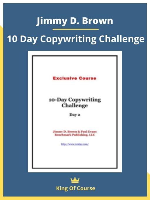 Jimmy D. Brown – 10 Day Copywriting Challenge