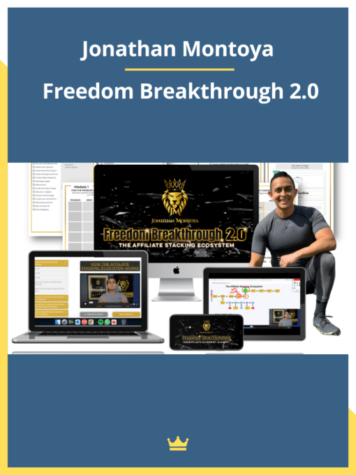 Jonathan Montoya – Freedom Breakthrough 2.0