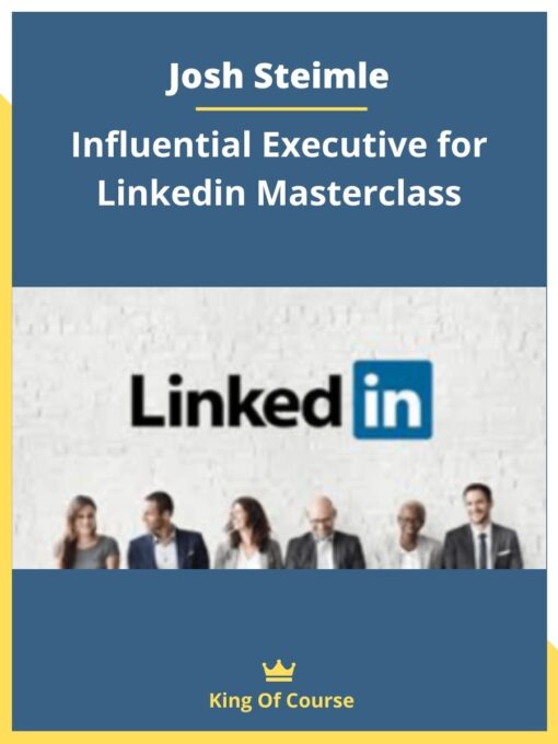 Josh Steimle – Influential Executive for Linkedin Masterclass