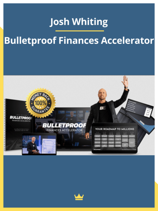 Josh Whiting – Bulletproof Finances Accelerator