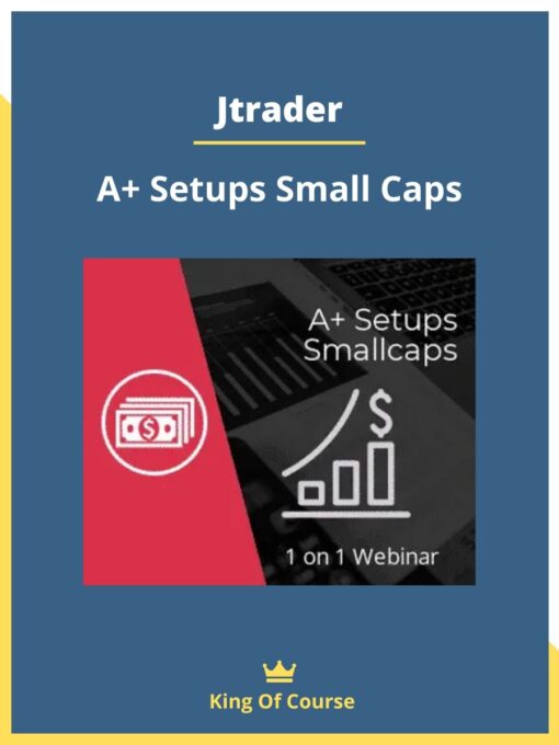 Jtrader – A+ Setups Small Caps