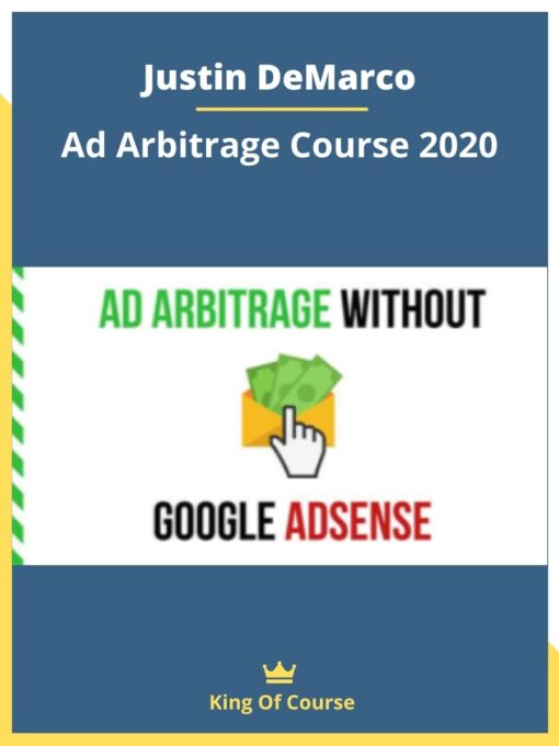 Justin DeMarco – Ad Arbitrage Course 2020