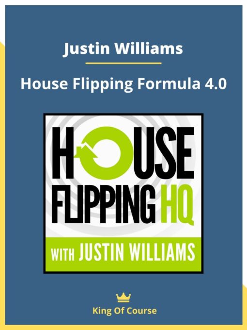 Justin Williams – House Flipping Formula 4.0