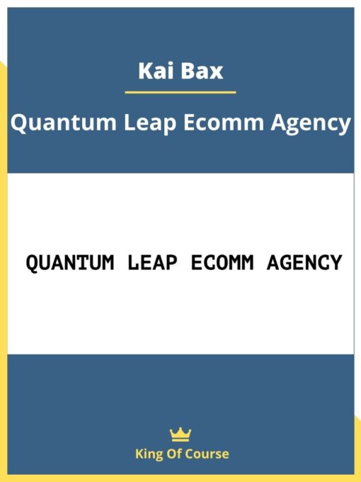 Kai Bax – Quantum Leap Ecomm Agency