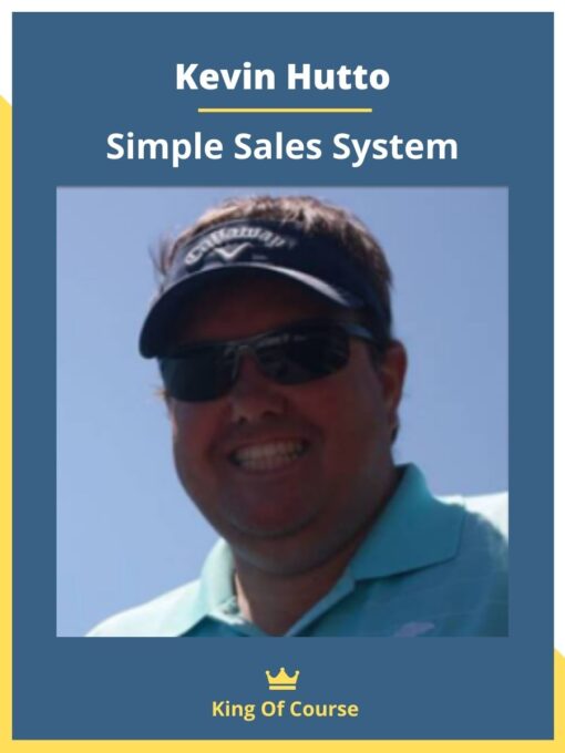 Kevin Hutto – Simple Sales System
