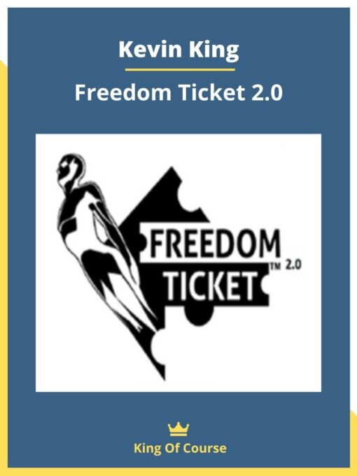 Kevin King – Freedom Ticket 2.0