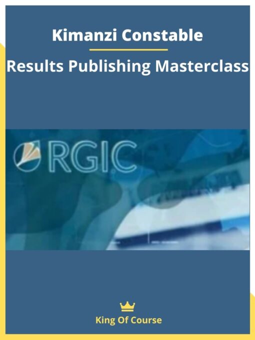 Kimanzi Constable – Results Publishing Masterclass