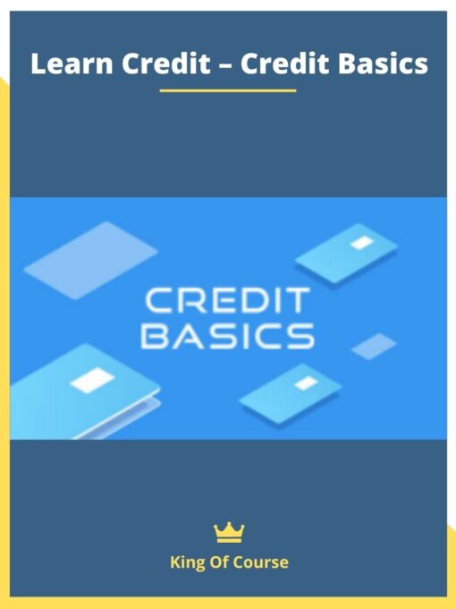 Learn Credit – Credit Basics