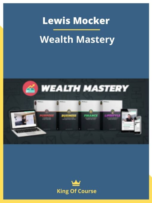 Lewis Mocker – Wealth Mastery
