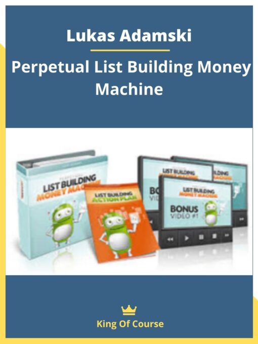 Lukas Adamski – Perpetual List Building Money Machine