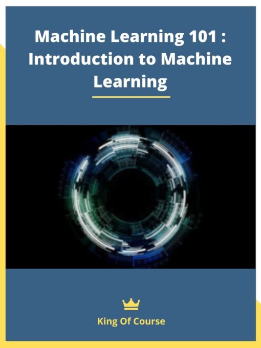 Machine Learning 101 : Introduction to Machine Learning