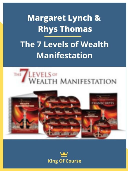 Margaret Lynch & Rhys Thomas – The 7 Levels of Wealth Manifestation
