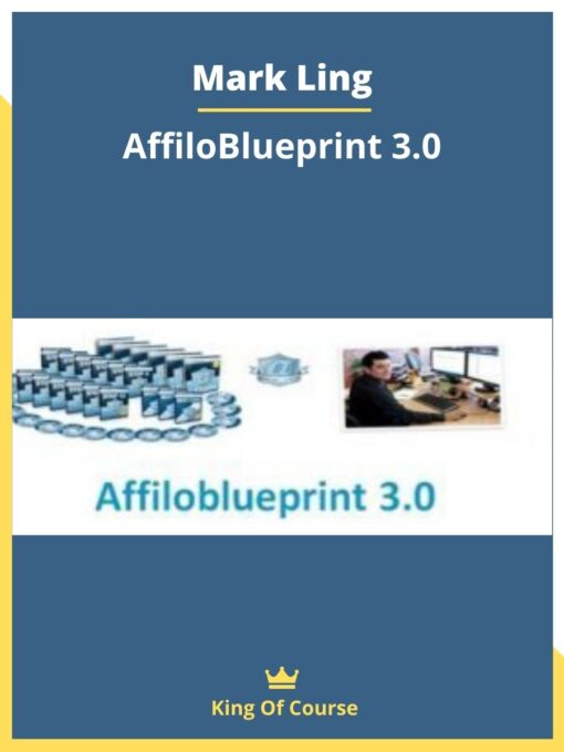 Mark Ling – AffiloBlueprint 3.0