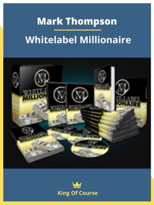 Mark Thompson – Whitelabel Millionaire