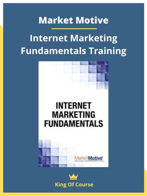 Market Motive – Internet Marketing Fundamentals Training