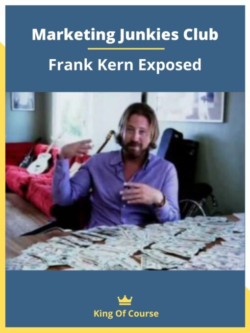 Marketing Junkies Club – Frank Kern Exposed