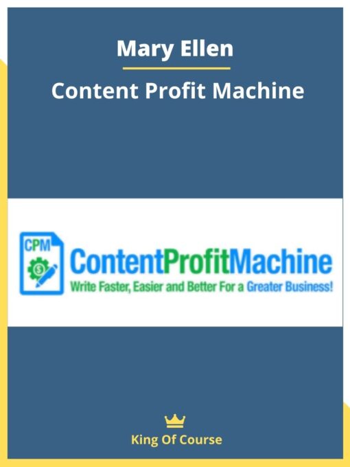 Mary Ellen – Content Profit Machine