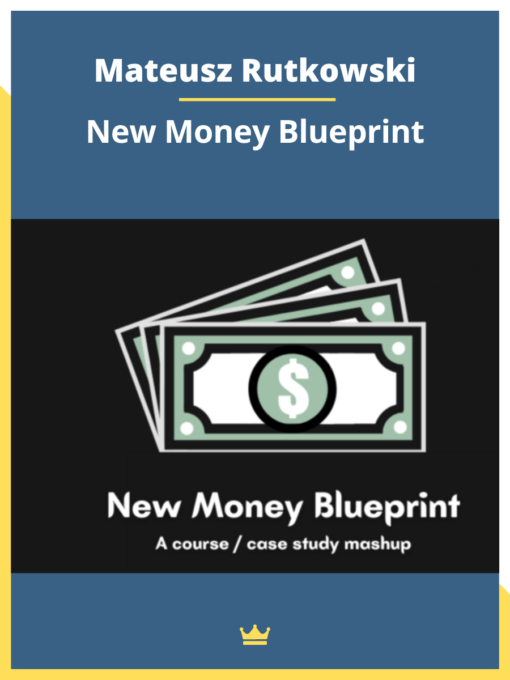 Mateusz Rutkowski – New Money Blueprint