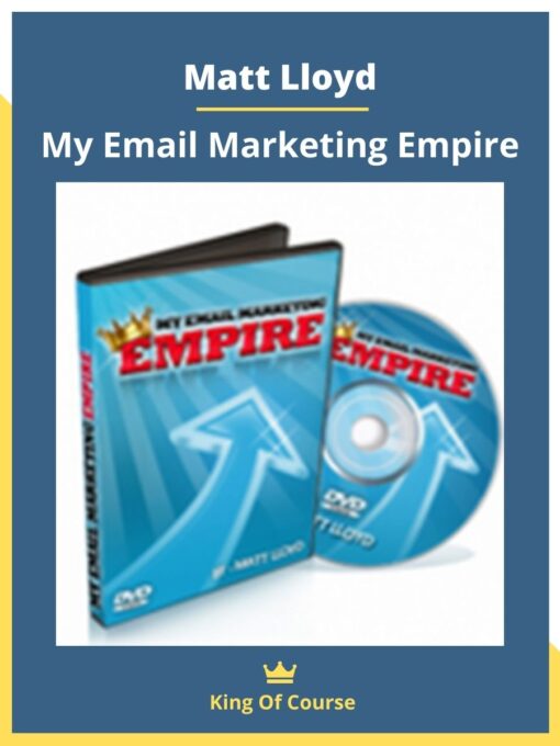 Matt Lloyd – My Email Marketing Empire