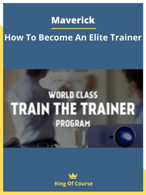 Maverick – How To Become An Elite Trainer