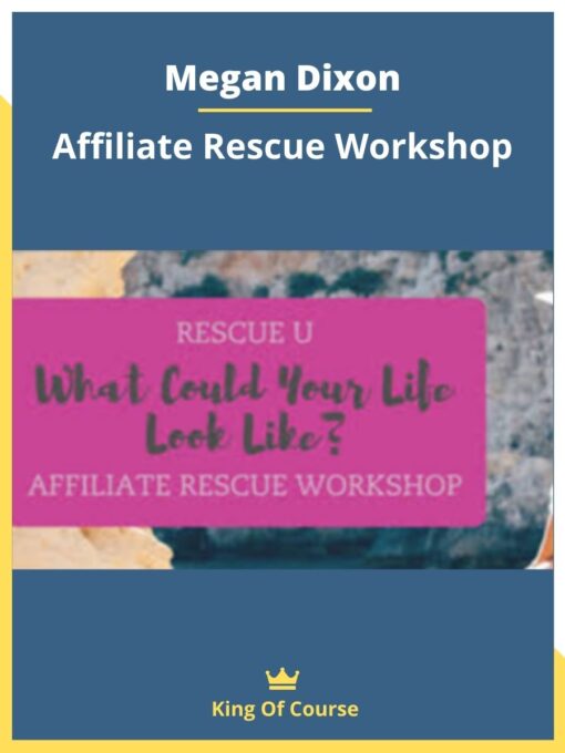 Megan Dixon – Affiliate Rescue Workshop