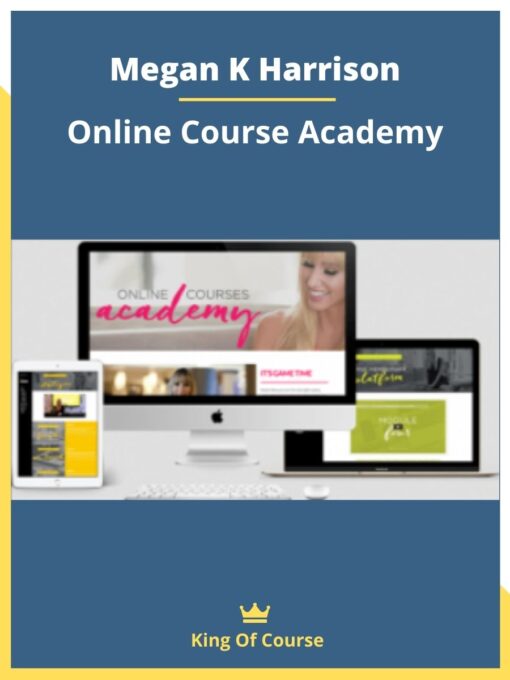 Megan K Harrison – Online Course Academy