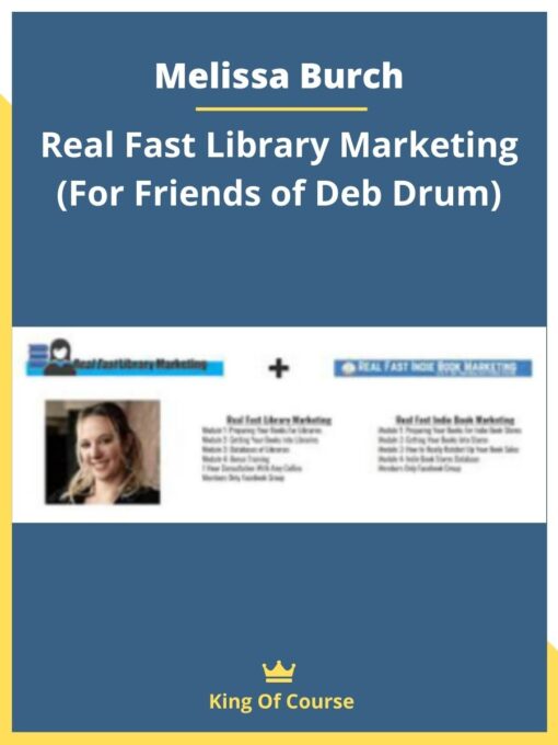 Melissa Burch – Real Fast Library Marketing (For Friends of Deb Drum)