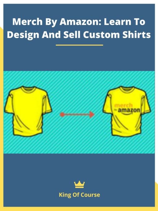 Merch By Amazon: Learn To Design And Sell Custom Shirts