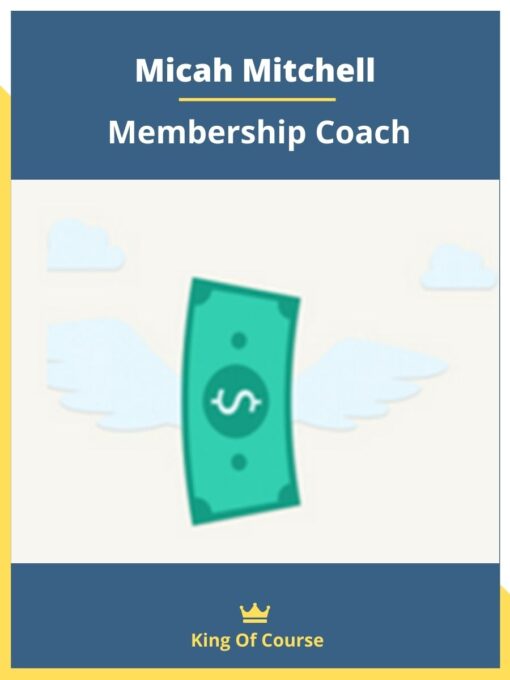 Micah Mitchell – Membership Coach