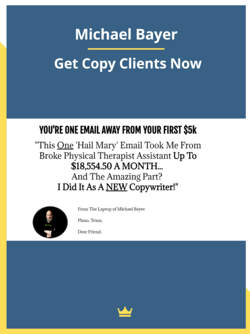 Michael Bayer – Get Copy Clients Now