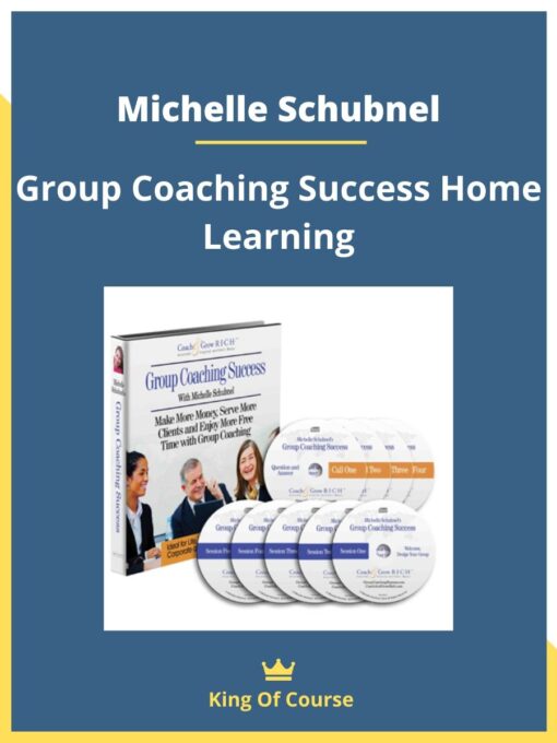 Michelle Schubnel – Group Coaching Success Home Learning