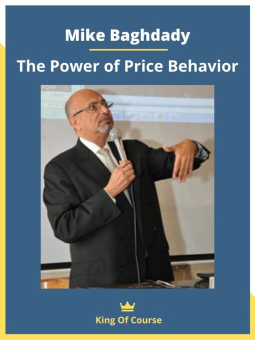 Mike Baghdady – The Power of Price Behavior
