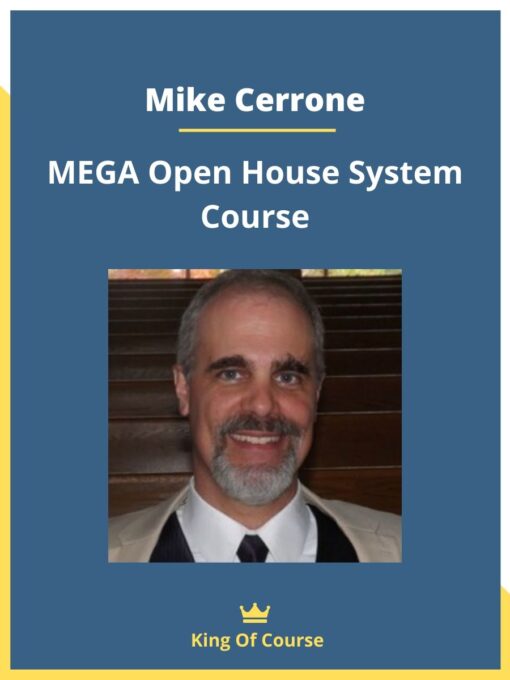 Mike Cerrone – MEGA Open House System Course