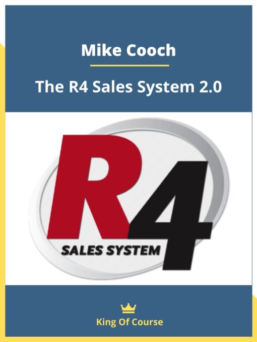 Mike Cooch – The R4 Sales System 2.0