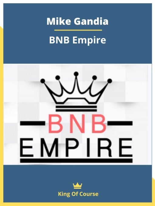 Mike Gandia – BNB Empire