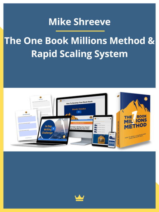 Mike Shreeve – The One Book Millions Method & Rapid Scaling System 2023