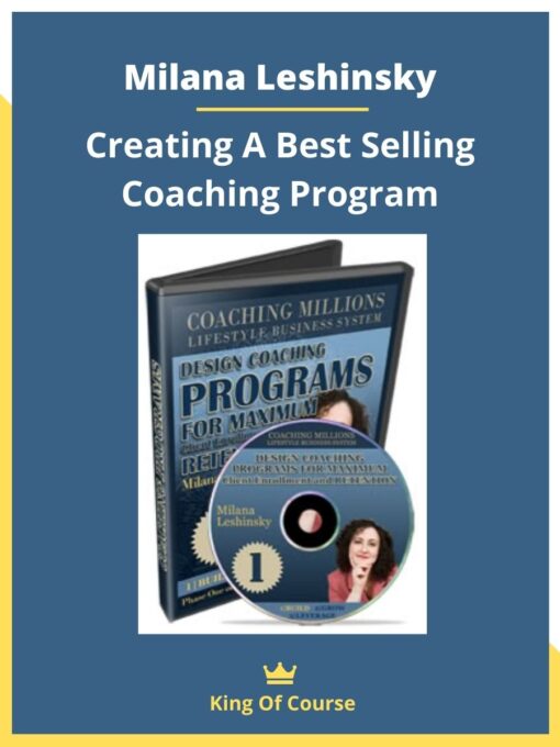 Milana Leshinsky – Creating A Best Selling Coaching Program