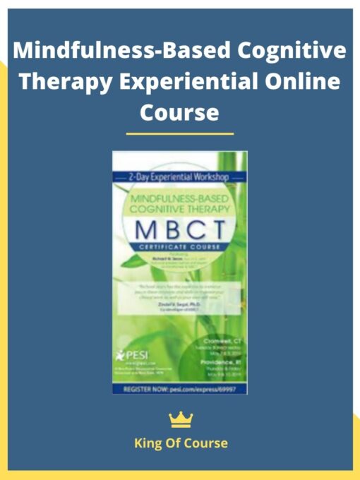 Mindfulness-Based Cognitive Therapy Experiential Online Course