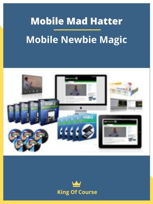 Mobile Mad Hatter – Mobile Newbie Magic
