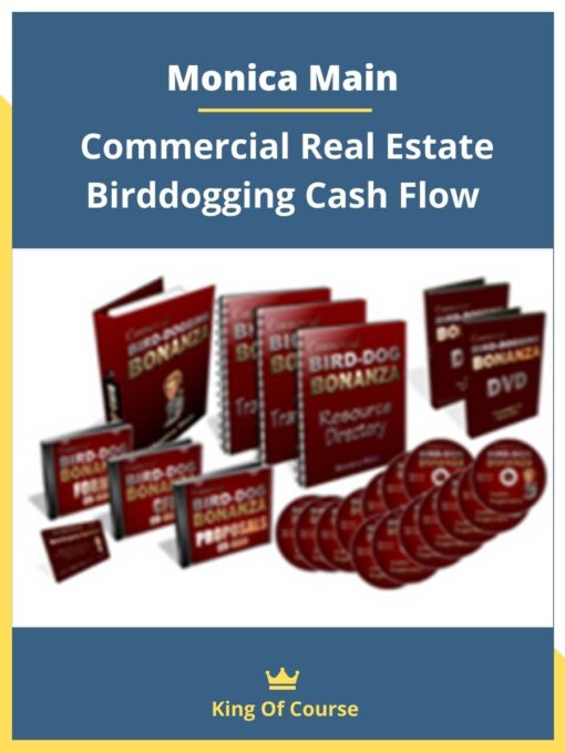 Monica Main – Commercial Real Estate Birddogging Cash Flow