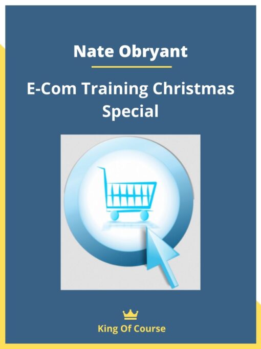 Nate Obryant – E-Com Training Christmas Special