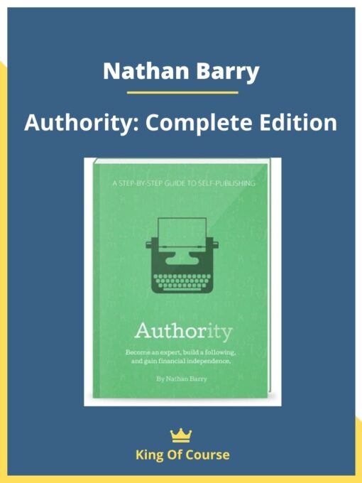 Nathan Barry – Authority: Complete Edition