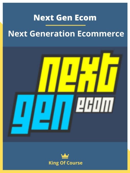 Next Gen Ecom – Next Generation Ecommerce